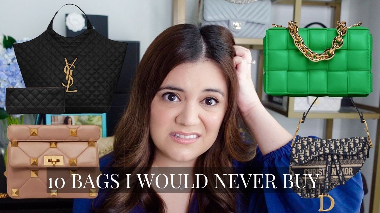 7 Designer Bags I Would Never Ever Buy