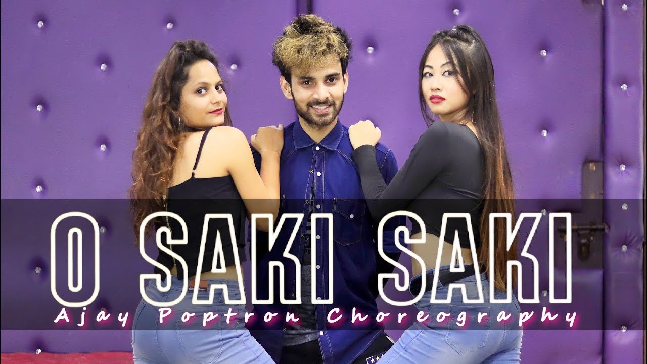 O SAKI SAKI Dance Video  Nora Fatehi Neha Kakkar  Cover by Ajay Poptron Kavita and Neha