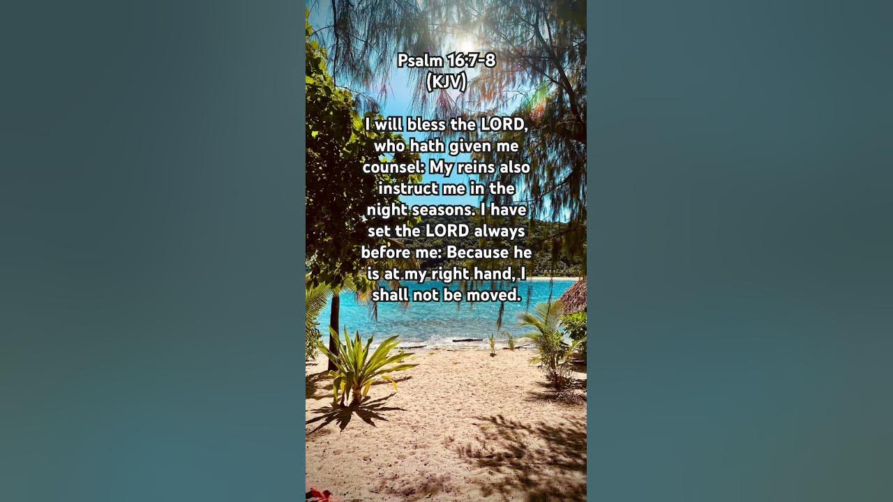 trust-in-the-lord-s-guidance-and-presence-psalm-16-7-8-kjv