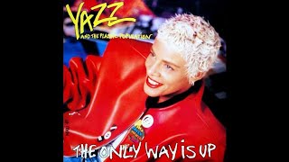 Video thumbnail of "Yazz & The Plastic Population - The Only Way Is Up"