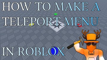 How to Make a Teleport Menu in Roblox Studio