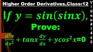 if 𝒚=𝒔𝒊𝒏(𝒔𝒊𝒏𝒙),Prove:(𝒅^𝟐 𝒚)/(𝒅𝒙^𝟐 )+𝒕𝒂𝒏𝒙 𝒅𝒚/𝒅𝒙+𝒚𝒄𝒐𝒔𝟐𝒙=0 I class 12 @deepakmittalmakesuexpert