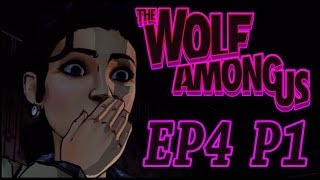 Period Blood... EVERYWHERE! - The Wolf Among Us Ep 4 Part 1 (In Sheeps Clothing)