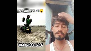 John Deere Ka Control Gaya Ravi Bhai ka Tractor Palat Gaya#johndeere#nishu#automobile#short#viral