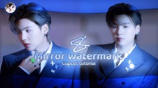MIRROR WATERMARK CAPCUT TUTORIAL || BTS || MIN YOONGI || SUGA || EXPLORE || FYP || EVILJEONIE || 
