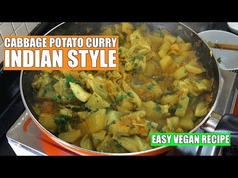 Potato Cabbage Curry - Potato Curry - Cabbage Curry - Aloo Masala - Vegan Recipes