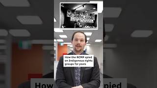 How CBC Indigenous uncovered proof of RCMP spying