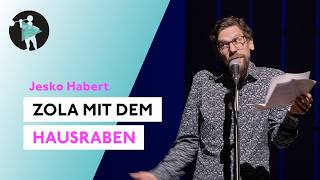Jesko Habert – Zola