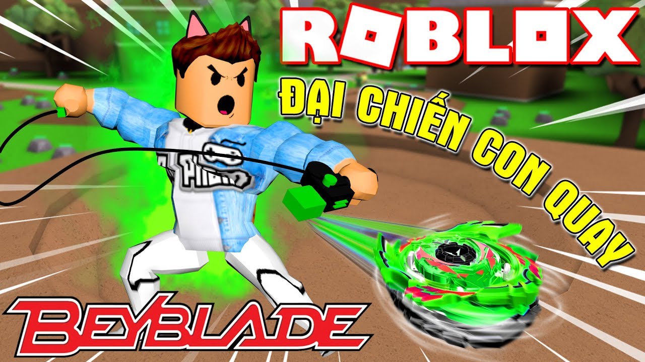 Roblox | ĐẠI CHIẾN CON QUAY BEYBLADE VÒNG QUAY VÔ CỰC... - youtube
