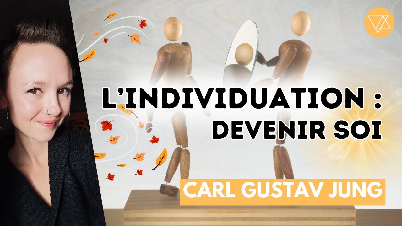 L'individuation PARTIE 1: Devenir SOI - Carl Gustav Jung