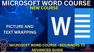 Microsoft Word : Pictures and Text wrapping  /  Master Microsoft Word Beginner to Advanced Guide