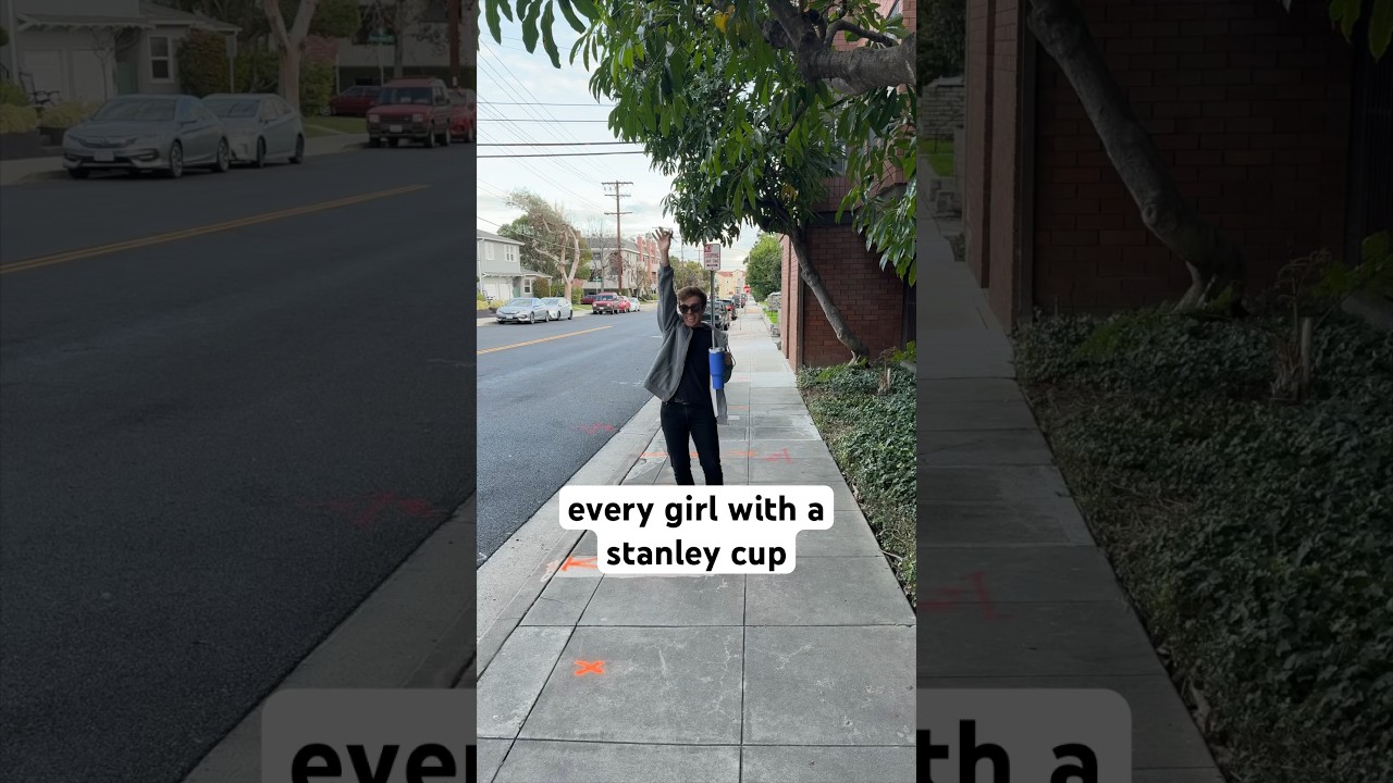 every girl with a stanley cup (ft. Kendahl Landreth) 