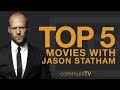 TOP 5: Jason Statham Movies | Trailer