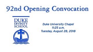 2018 Divinity School Opening Convocation