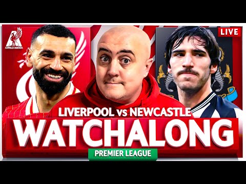 LIVERPOOL vs NEWCASTLE LIVE WATCHALONG with Craig