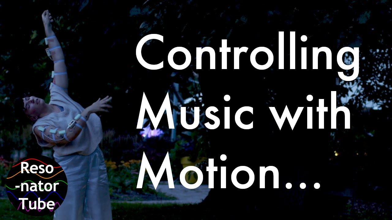 Gestural Control - ResontorTube