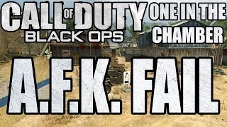 Black Ops: One In The Chamber - A.F.K. Fail!
