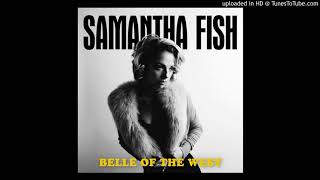 Miniatura de vídeo de "Samantha Fish - Don't Say You Love Me"