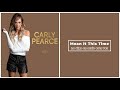 Carly Pearce - Mean It This Time ,traducida al español.