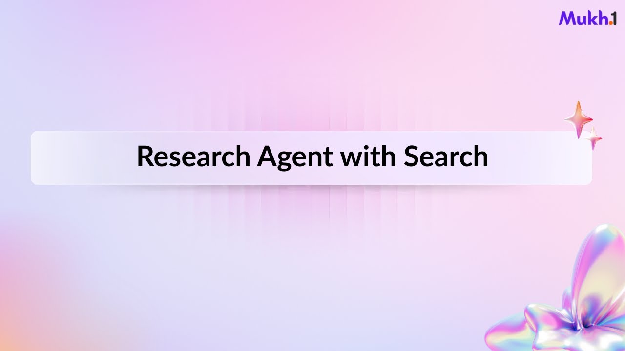 AI Research Agent with Search | Smart, Context-Aware Answers (Mukh.1)
