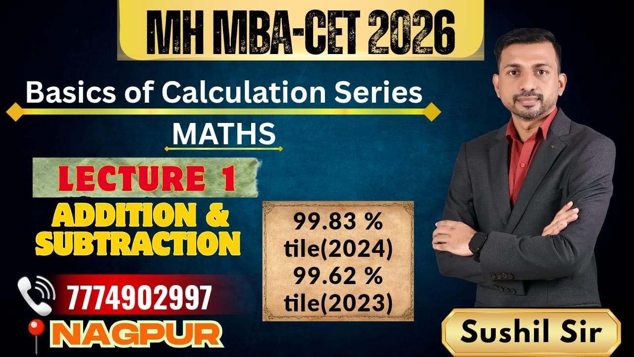 Simplification I Basics of Calculation: Lecture 1 (Addition Subtraction) I Sushil Sir (MBA Expert)