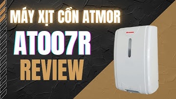 Giới thiệu máy xịt cồn tự động ATMOR AT-007R