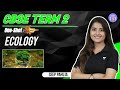 Ecology - One Shot | Organism &amp; Population | Biodiversity &amp; Conservation | CBSE Term 2 | Seep Pahuja