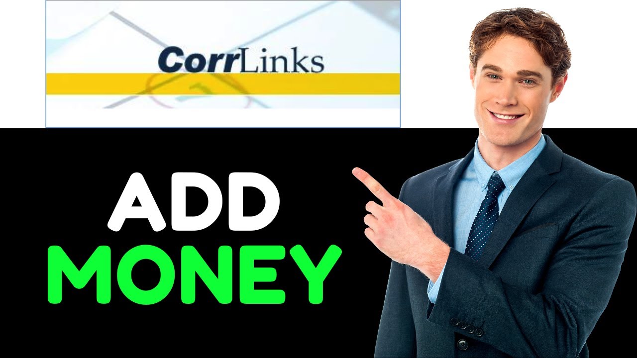 How To Add Money To CorrLinks (2024!)