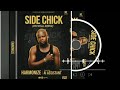 Harmonize SIDE CHICK REMIX Music Video Konde Boy 2026 Harmonize SIDE CHICK REMIX Music Video Konde Boy 2026