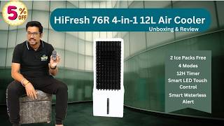 Hifresh 76r 4‑in‑1 12l Air Cooler Fan Unboxing & Review 🆒🆒 | Cooling Test, 2 Ice Packs, 90° Swing
