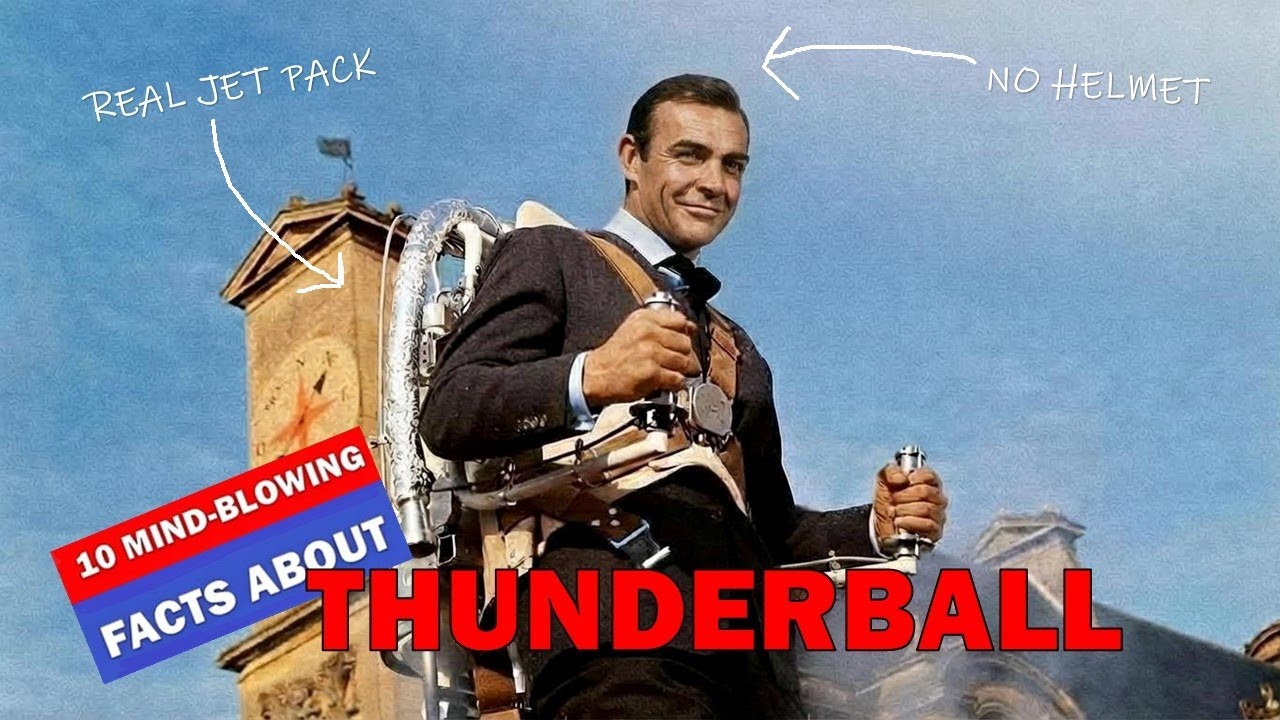 Thunderball (1965): 10 Mind-Blowing Facts.