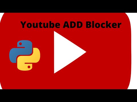 Youtube Addblocker with Python!