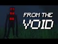 The new man from the void is terrifyingly awesome