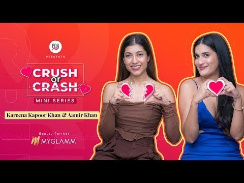 Crush Or Crash Mini Series: Kareena Kapoor Khan & Aamir Khan | Episode 5 | POPxo Fashion