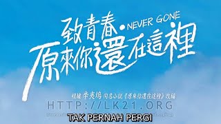 Never Gone || Film Romantis Terbaik 2019 - Film Romantis Terbaru Sub Indo 2019