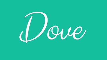 Learn how to Sign the Name Dove Stylishly in Cursive Writing