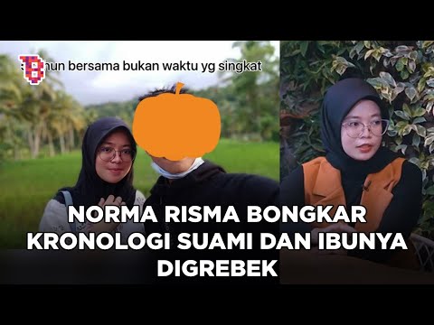 Curhat pilu Norma Risma bongkar kronologi suami dan ibunya digrebek warga  | TRENDING