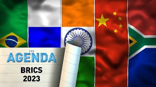 2023 BRICS Summit - The Agenda