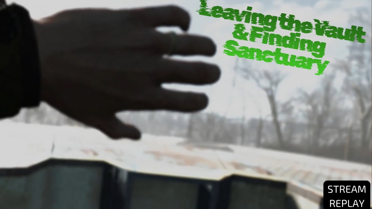 Fallout 4 – Ep 1 (First Playthrough Stream Replay): Leaving the Vault & Finding Sanctuary