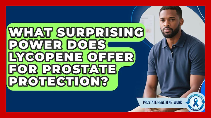 What Surprising Power Does Lycopene Offer For Prostate Protection? - Prostate Health Network
