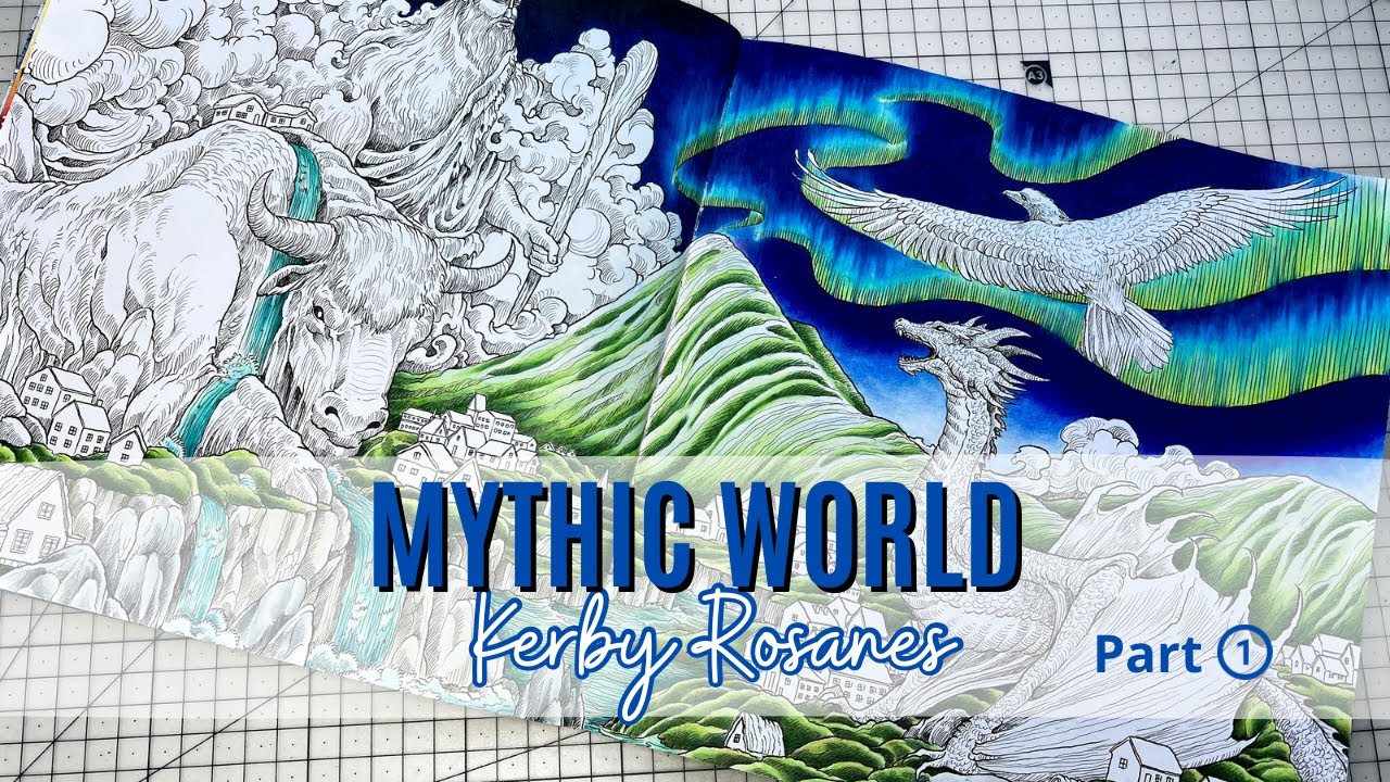 Colour Along Mythic World by Kerby Rosanes Part 1 YouTube