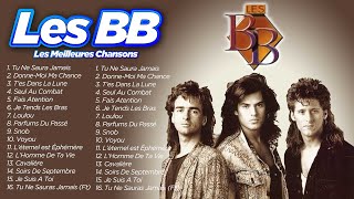 Les BB - Les Meilleures Chansons - Best Of (Playlist)