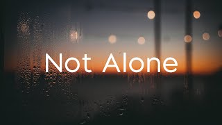 Codeko & April Bender - Not Alone (Lyrics)