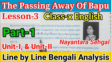 Class-10 English// The Passing Away of Bapu Written by Nayan tara Sehgal // Class-x English Lesson-3