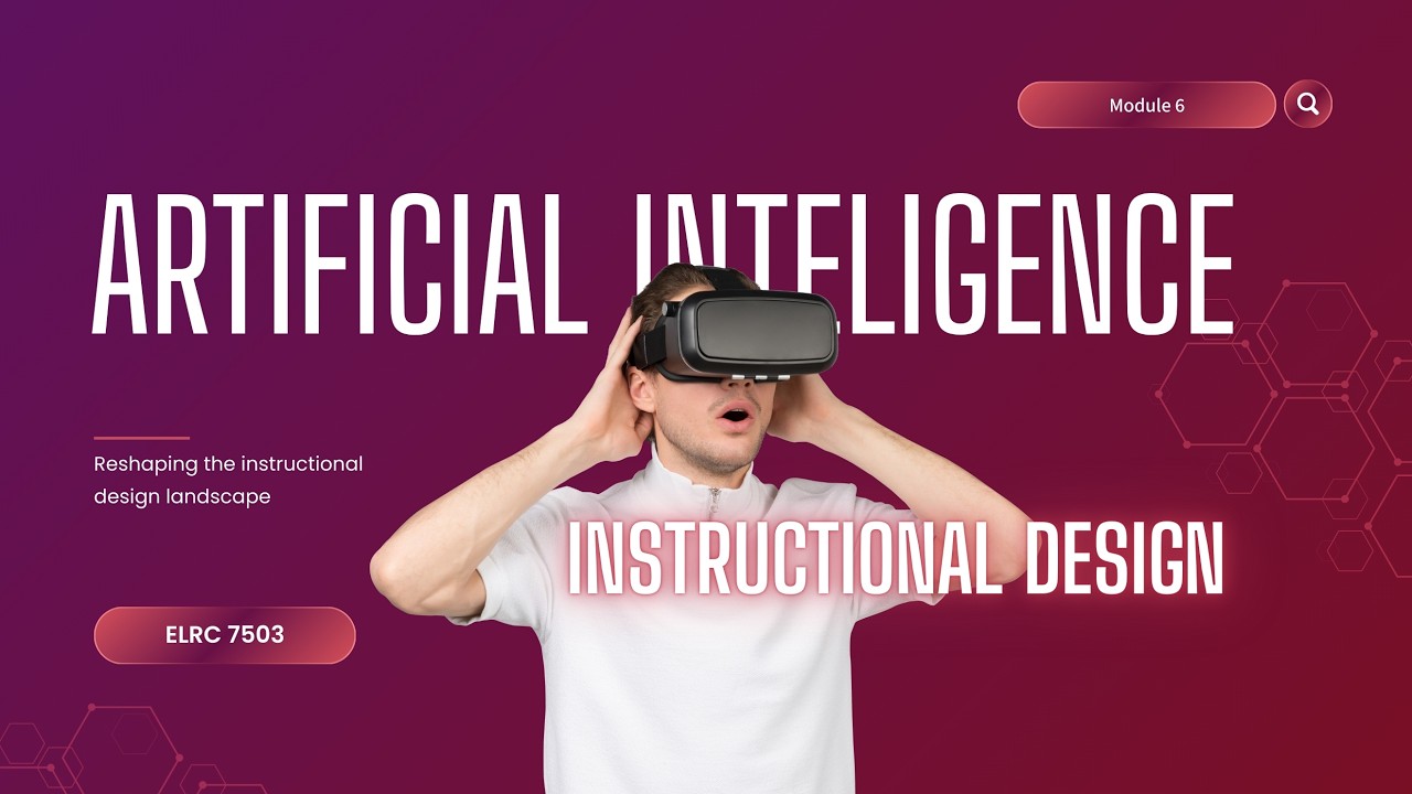 Module 6 AI & Instructional Design