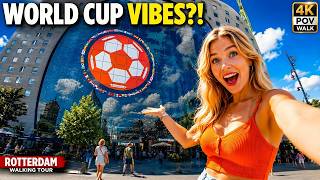 Did I Find World Cup Vibes in Rotterdam?! Cube Houses & Markthal | 4K POV Walk