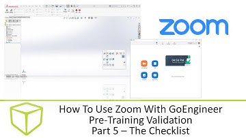 SOLIDWORKS Tutorial - How to Zoom with GoEngineer Final Checklist