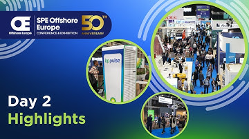 SPE Offshore Europe 2023 | Day 2 Highlights