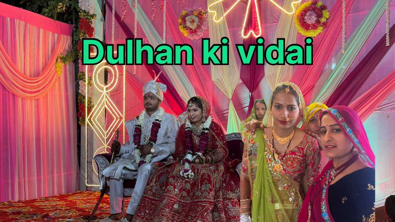 Dulhan Ki Vidai..