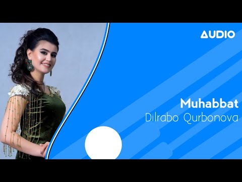 Dilrabo Qurbonova — Muhabbat 2020 | Дилрабо Курбонова — Мухаббат 2020 (music  version) #UydaQoling